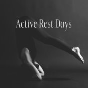 Active Rest Days (Spa Yoga Music, Stretching Exercises, Massage for Your Well-Being)