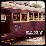 Early Train