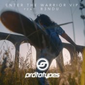 Enter The Warrior VIP