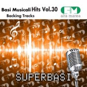 Basi Musicali Hits, Vol. 30 (Backing Tracks)