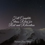 Fall Complete Stress Relief for Rest and Relaxation