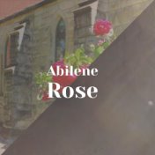 Abilene Rose