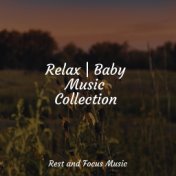 Relax | Baby Music Collection