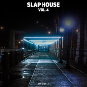 Slap House, Vol. 4