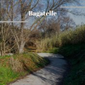 Bagatelle