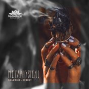 Metaphysical Shamanic Journey: Transcendental Music for Sacral Chakra Unblocking