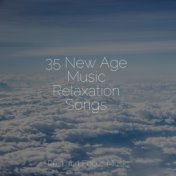 35 New Age Music Relaxation Songs