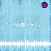 Music Destinations Collection Vol. 23