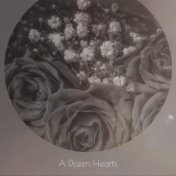 A Dozen Hearts