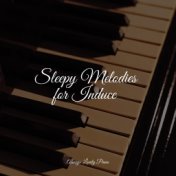 Sleepy Melodies for Induce