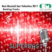 Basi Musicali San Valentino 2011 (Backing Tracks)