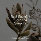 Best Sounds | Sleep and Serenity