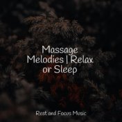 Massage Melodies | Relax or Sleep