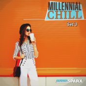 Millennial Chill, Set 3