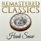 Remastered Classics, Vol. 141, Hank Snow