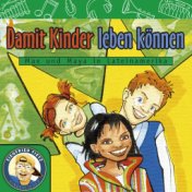 Damit Kinder leben können (Max und Maya in Lateinamerika)