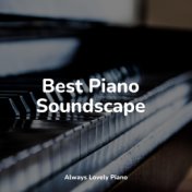 Best Piano Soundscape
