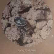 Rocky Road Blues