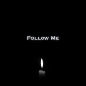 Follow Me