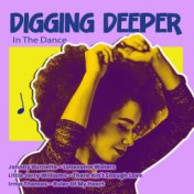 Digging Deeper: In the Dance