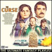 The Curse The Ultimate Fantasy Playlist