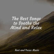 The Best Songs to Soothe the Mind and Relax