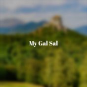 My Gal Sal
