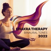 Chakra Therapy Binaural Tones 2022