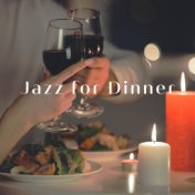 Jazz for Dinner (Romantic Dinner with a Loved One)