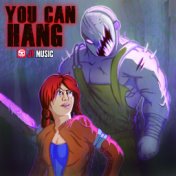 You Can Hang