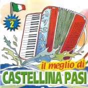 Il Meglio Di Castellina Pasi, Vol. 2