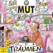 Mut zum Träumen