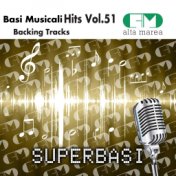 Basi Musicali Hits, Vol. 51 (Backing Tracks)