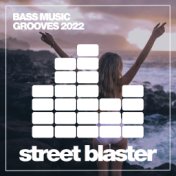 Bass Music Grooves 2022