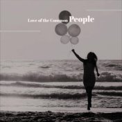 Love of the Common People