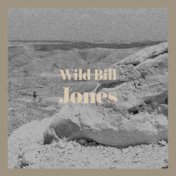 Wild Bill Jones