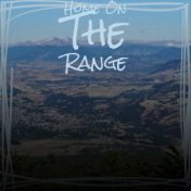 Home On The Range