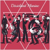 Dixieland Maniac: Elegant Retro Music for Vintage Bar