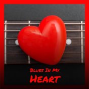 Blues In My Heart