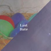 Last Date