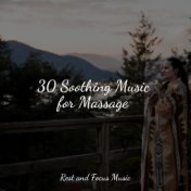 30 Soothing Music for Massage
