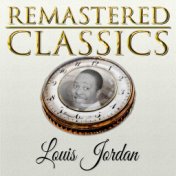 Remastered Classics, Vol. 164, Louis Jordan