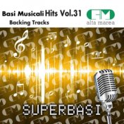 Basi Musicali Hits, Vol. 31 (Backing Tracks)