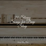 25 Sleepy Songs for Deep Sleep