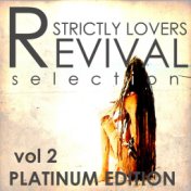 Strictly Lovers Revival Vol 2 Platinum Edition
