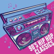 90's Hip Hop Classics