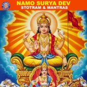 Namo Surya Dev - Stotram & Mantras