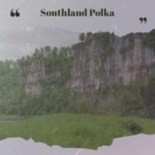 Southland Polka