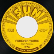 Forever Yours / That's Right