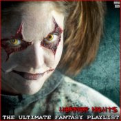 Horror Nights The Ultimate Fantasy Playlist